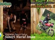 SELAMAT JALAN SANTRI NURUL IMAN, SEMANGATMU KAMI TERUSKAN